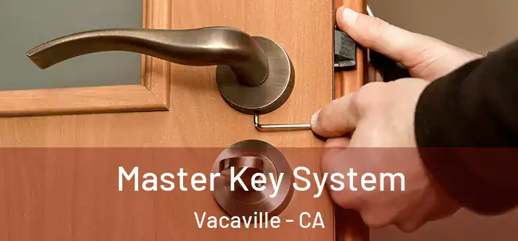  Master Key System Vacaville - CA